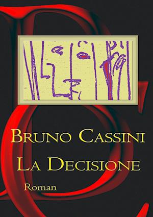 Cover for Bruno Cassini · La Decisione (Paperback Book) (2006)
