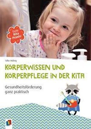 Cover for Silke Hubrig · Körperwissen und Körperpflege in der Kita (Paperback Book) (2022)