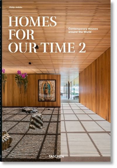 Homes for Our Time. Contemporary Houses around the World. Vol. 2 - Philip Jodidio - Libros - Taschen GmbH - 9783836587006 - 23 de agosto de 2022