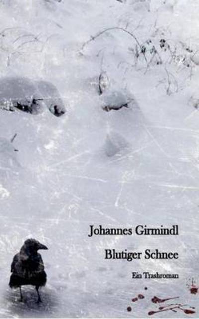 Cover for Girmindl · Blutiger Schnee (Bok) (2016)