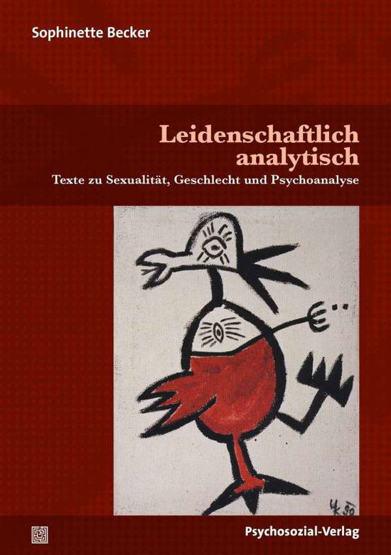 Cover for Sophinette Becker · Leidenschaftlich analytisch (Paperback Book) (2021)