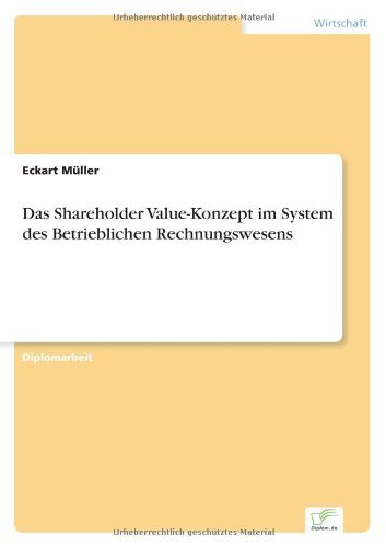 Cover for Eckart Muller · Das Shareholder Value-Konzept im System des Betrieblichen Rechnungswesens (Pocketbok) [German edition] (1998)