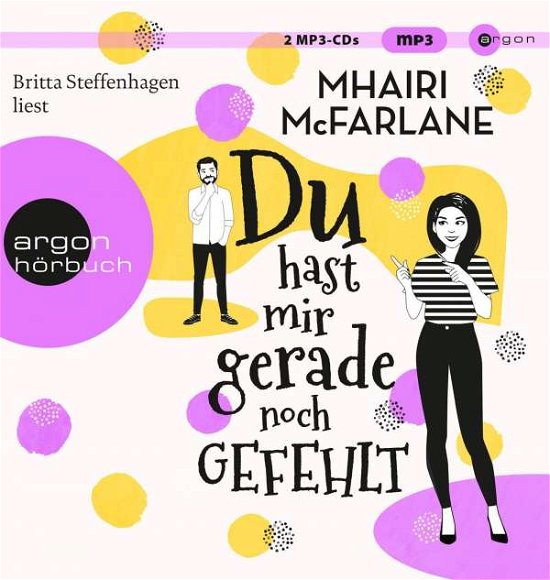 Cover for Britta Steffenhagen · Du Hast Mir Gerade Noch Gefehlt (Bog) (2021)