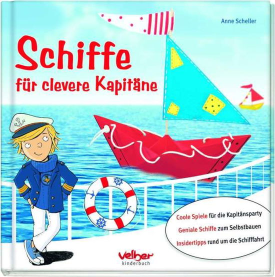 Cover for Anne Scheller · Scheller:schiffe Für Clevere Kapitäne (Buch)