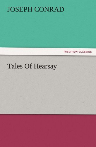 Cover for Joseph Conrad · Tales of Hearsay (Tredition Classics) (Paperback Book) (2011)