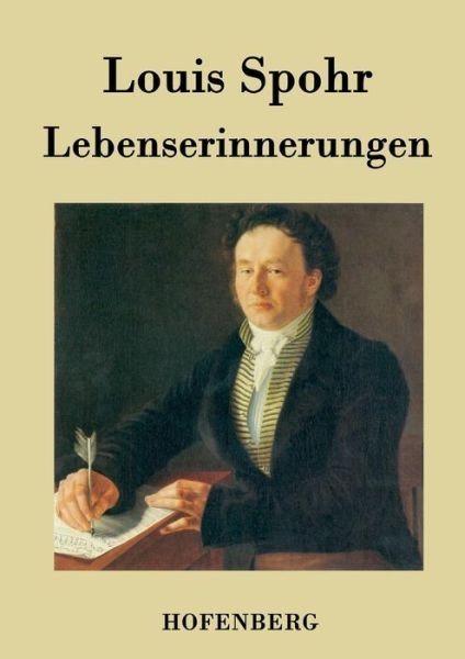 Cover for Louis Spohr · Lebenserinnerungen (Paperback Bog) (2015)