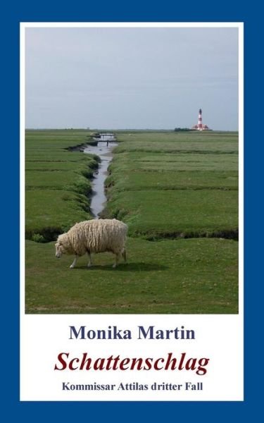 Cover for Monika Martin · Schattenschlag (Paperback Bog) (2015)