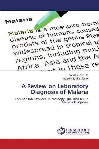 Cover for Apurba Sankar Sastry · A Review on Laboratory Diagnosis of Malaria: Comparison Between Microscopy,qbc and Ict in Malaria Diagnosis (Pocketbok) (2012)