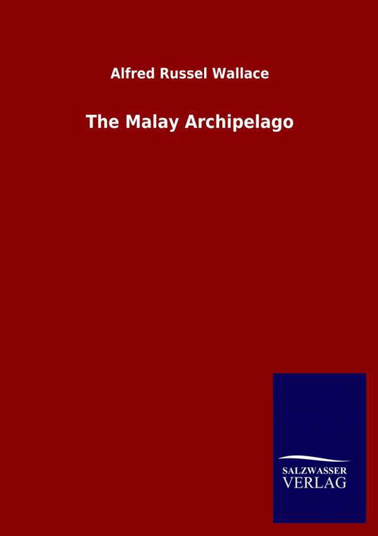 Cover for Alfred Russel Wallace · The Malay Archipelago (Taschenbuch) (2020)