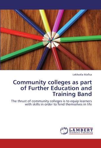 Cover for Lekhotla Mafisa · Community Colleges As Part of Further Education and Training Band: the Thrust of Community Colleges is to  Equip Learners with Skills in Order to Fend Themselves in Life (Paperback Bog) (2012)