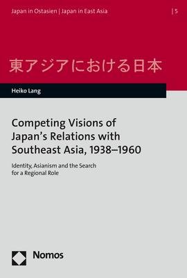 Cover for Lang · Competing Visions of Japan's Relat (Bok) (2020)