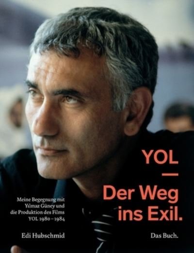 Cover for Edi Hubschmid · YOL - Der Weg ins Exil. Das Buch (Paperback Book) (2020)
