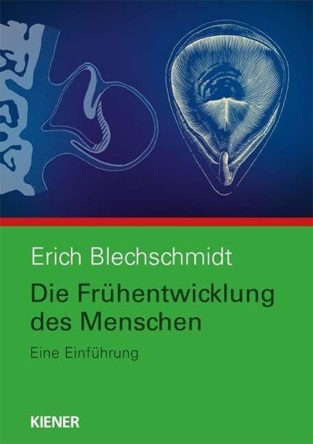 Cover for Blechschmidt · Frühentwicklung des Mensch (Bok)