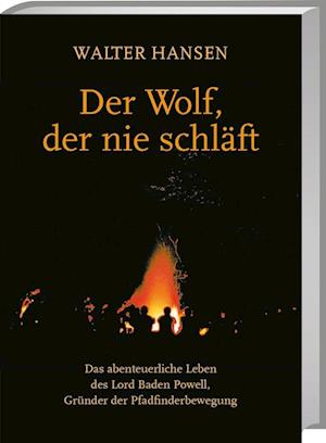 Cover for Walter Hansen · Der Wolf, der nie schläft (Hardcover Book) (2018)