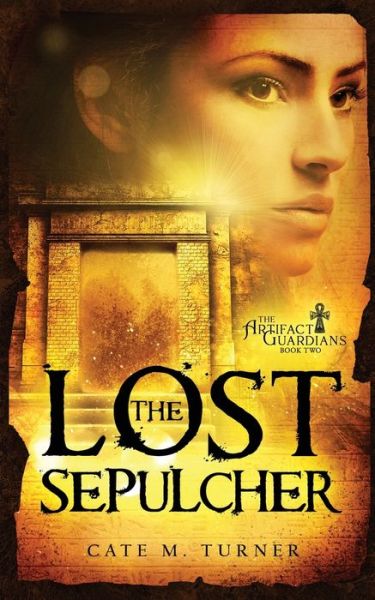 Cover for Cate M Turner · The Lost Sepulcher (Paperback Book) (2021)