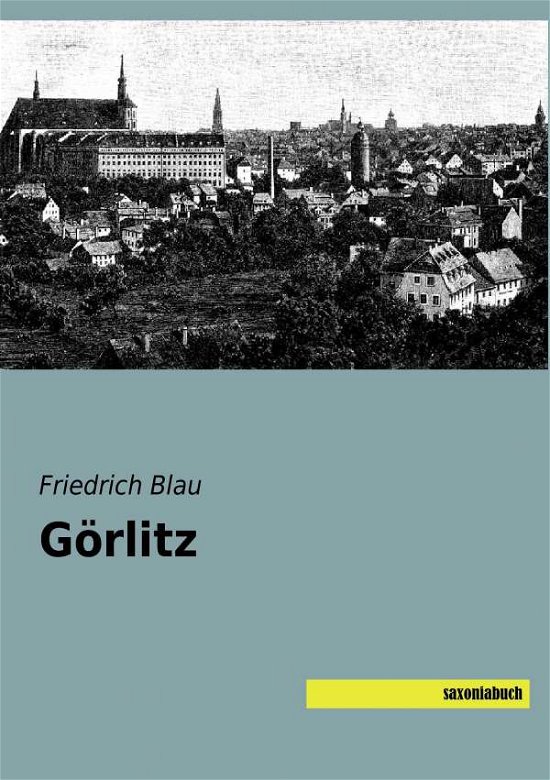 Cover for Blau · Görlitz (Bog)