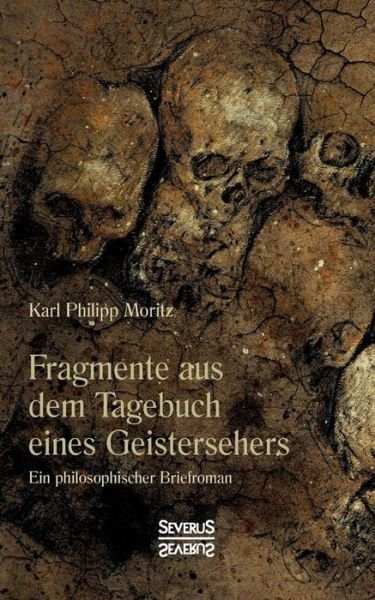 Fragmente aus dem Tagebuch eines - Moritz - Books -  - 9783958018006 - June 28, 2021