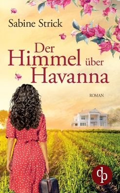 Cover for Sabine Strick · Der Himmel uber Havanna (Paperback Book) (2019)