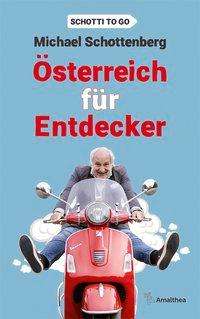 Cover for Schottenberg · Österreich für Entdecker (Book)