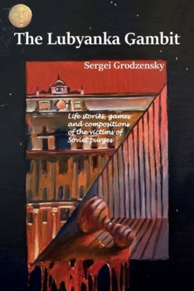 Cover for Sergei Grodzensky · The Lubyanka Gambit (Paperback Book) (2022)