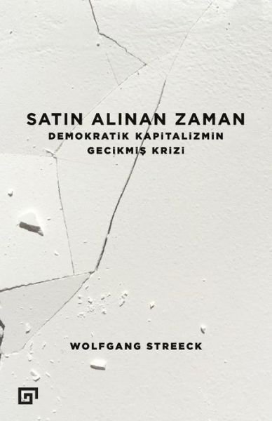 Cover for Wolfgang Streeck · Satin Alinan Zaman (Paperback Bog) (2016)