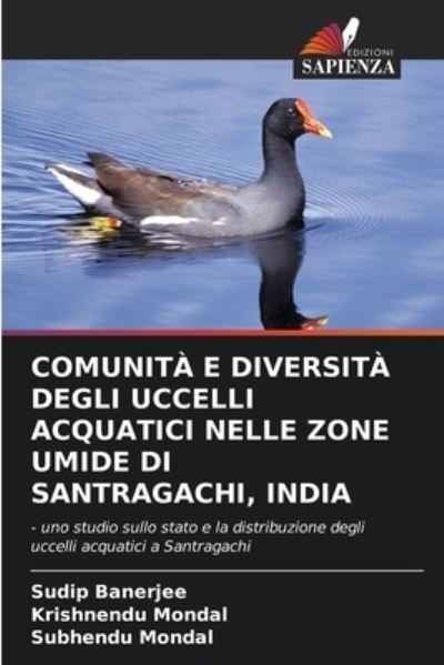 Cover for Sudip Banerjee · Comunita E Diversita Degli Uccelli Acquatici Nelle Zone Umide Di Santragachi, India (Paperback Book) (2021)