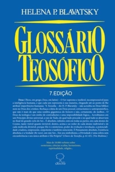 Cover for Helena Blavatsky · Glossário Teosófico (Paperback Bog) (2020)