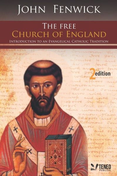 Cover for John Fenwick Bishop · The Free Church of England (Paperback Book) (2020)