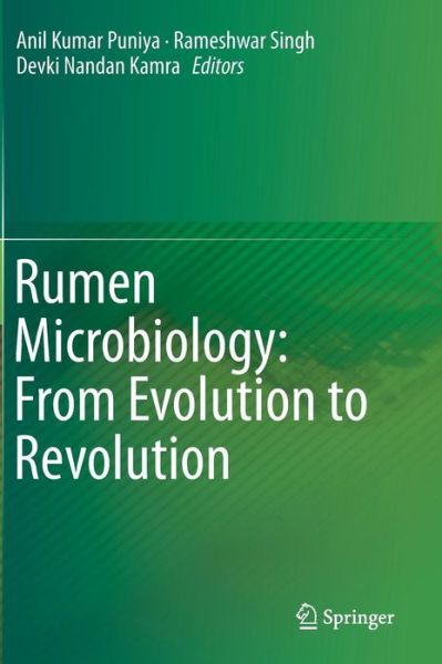 Cover for Anil Kumar Puniya · Rumen Microbiology: From Evolution to Revolution (Hardcover Book) [1st ed. 2015 edition] (2015)