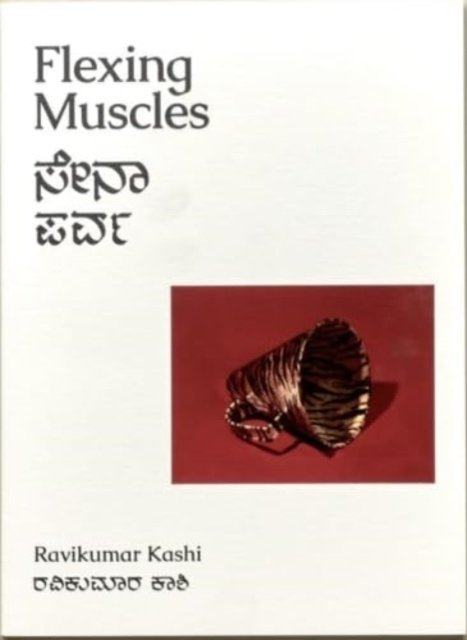 Cover for Ravikumar Kashi · Flexing Muscles (Taschenbuch) (2019)