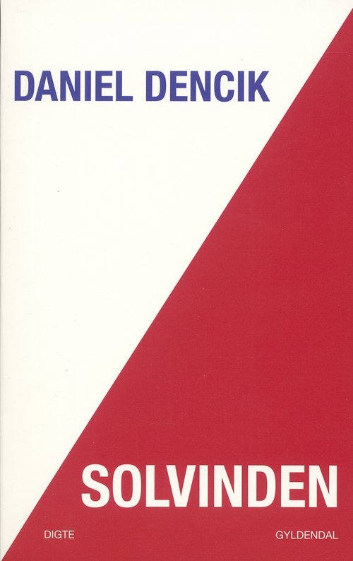 Cover for Daniel Dencik · Solvinden (Sewn Spine Book) [1.º edición] (2005)