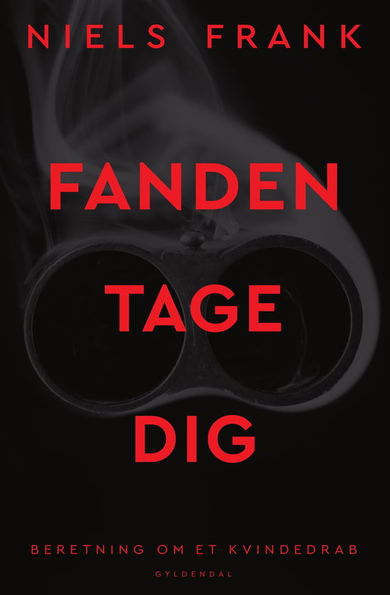 Cover for Niels Frank · Fanden tage dig (Sewn Spine Book) [1er édition] (2022)