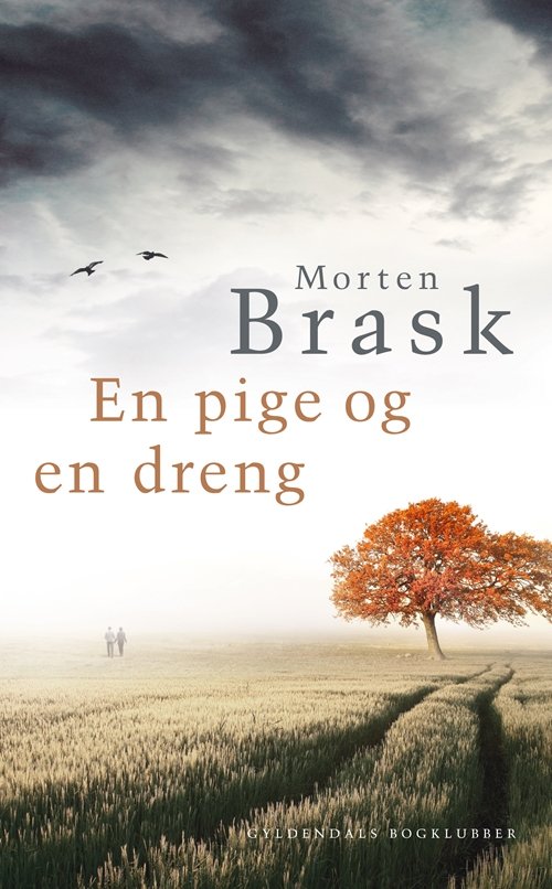 Cover for Morten Brask · En pige og en dreng (Book) [1er édition] [Indbundet] (2013)