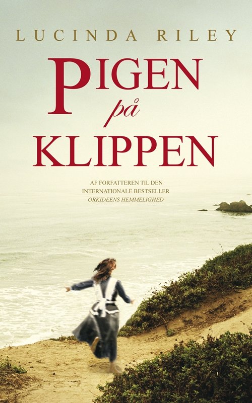 Cover for Lucinda Riley · Pigen på klippen (Bound Book) [1.º edición] (2014)
