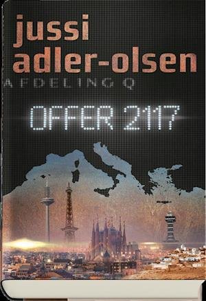 Cover for Jussi Adler-Olsen · Offer 2117 (Bound Book) [1st edition] (2019)