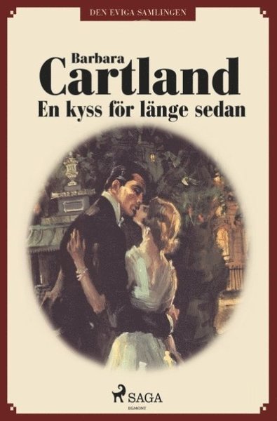 Cover for Barbara Cartland · En kyss för länge sedan (Bog) (2018)