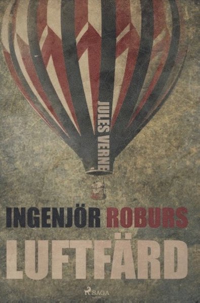 Cover for Jules Verne · Ingenjör Roburs Luftfärd (Bog) (2019)