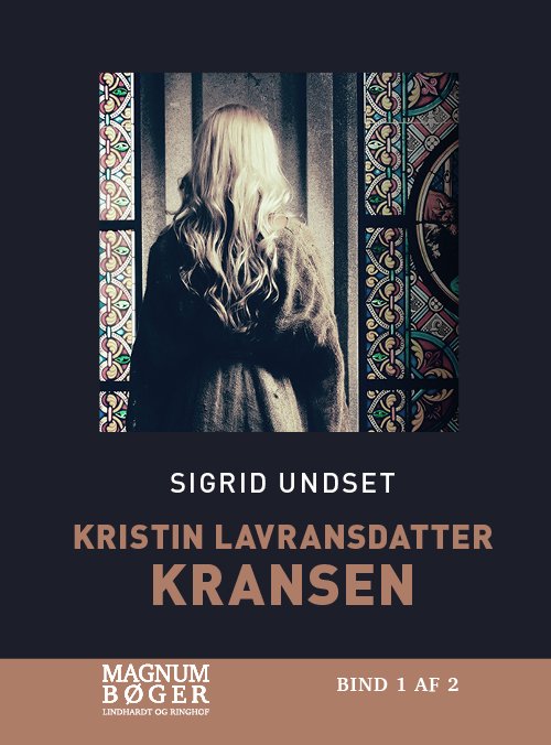 Cover for Sigrid Undset · Kristin Lavransdatter - Kransen (Storskrift) (Indbundet Bog) [1. udgave] (2021)