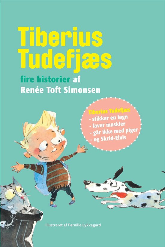 Tiberius Tudefjæs -  Fire historier af Renée Toft Simonsen - Renée Toft Simonsen - Bücher - Poltikens Forlag - 9788740030006 - 4. Dezember 2015