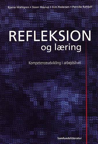 Cover for Bjarne Wahlgren · Refleksion og læring (Heftet bok) [1. utgave] (2002)