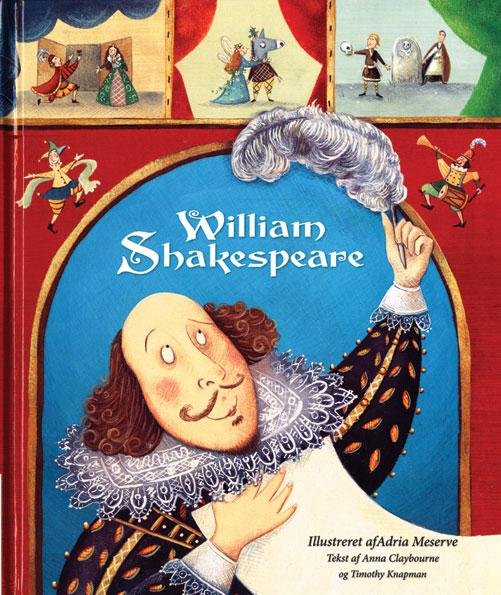 William Shakespeare - Anna Claybourne - Livros - Forlaget Flachs - 9788762724006 - 17 de agosto de 2015