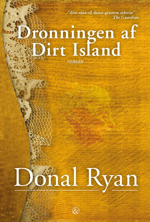 Cover for Donal Ryan · Dronningen af Dirt Island (Sewn Spine Book) [1th edição] (2023)