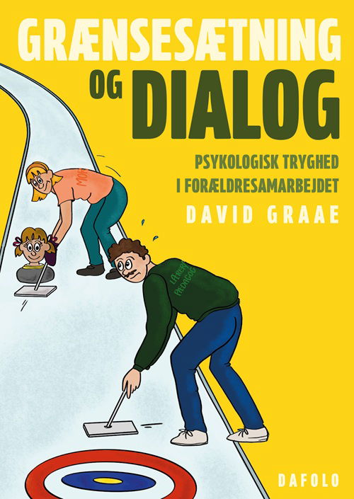 Grænsesætning og dialog - David Graae - Books - Dafolo A/S - 9788772343006 - June 17, 2025