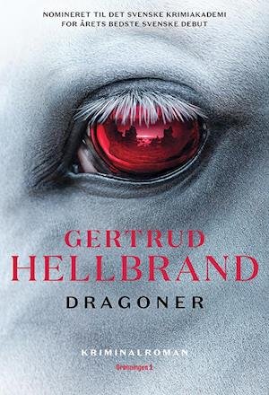 Cover for Gertrud Hellbrand · Dragoner (Sewn Spine Book) [1º edição] (2022)