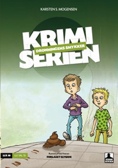Krimi serien 2: Dronningens smykker - Karsten S. Mogensen - Bücher - Forlaget Elysion - 9788777195006 - 2011