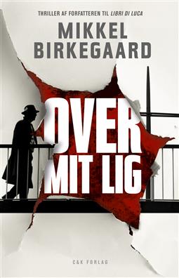 Cover for Mikkel Birkegaard · Over mit lig (Bound Book) [1st edition] (2009)