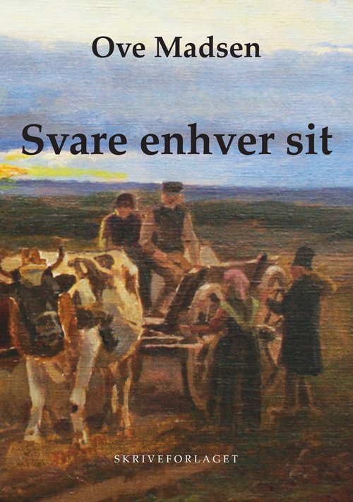 Cover for Ove Madsen · Svare enhver sit (Sewn Spine Book) [1e uitgave] [Paperback] (2012)