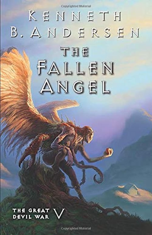 Cover for Kenneth Bøgh Andersen · The Great Devil War: The Fallen Angel (Paperback Book) (2020)