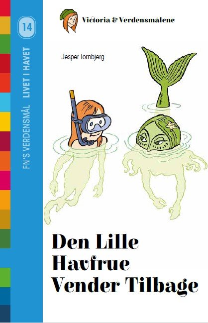 Cover for Jesper Tornbjerg · Victoria &amp; Verdensmålene: Den Lille Havfrue Vender Tilbage (Book) [1st edition] (2021)