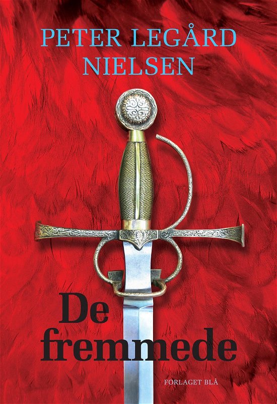 Cover for Peter Legård Nielsen · De fremmede (Heftet bok) [1. utgave] (2016)